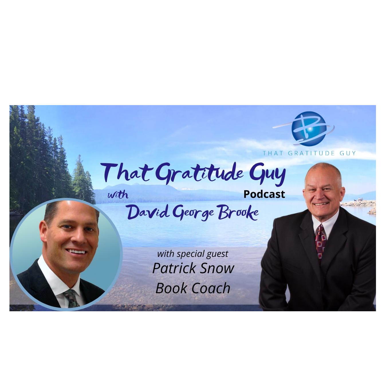 Author & Publishing Coach - Special Guest:  Patrick Snow