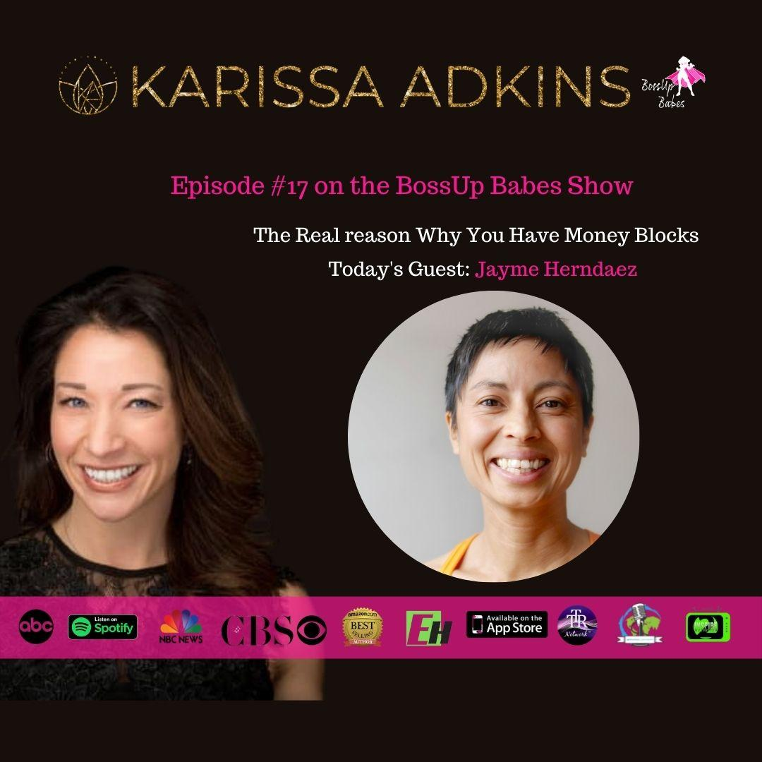 Ep. 16 - The Real reason Why You Have Money Blocks 
