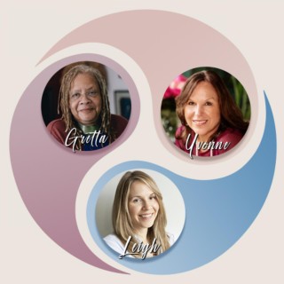Premier Episode -
Introduction to Hosts, Gretta, Leigh and Yvonne and The Realm of Beings 
