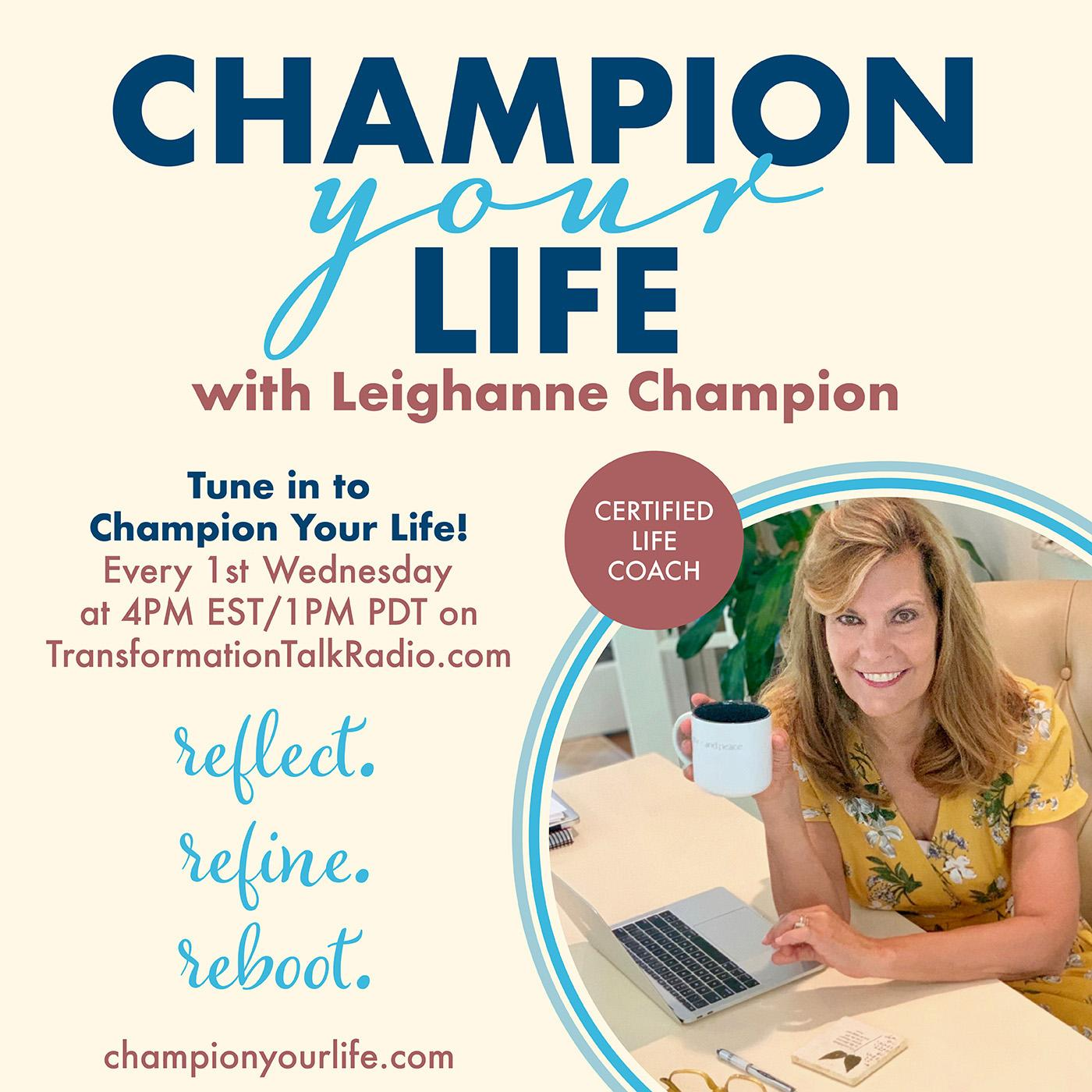 Managing our Fear & Anxiety with guest Leighanne Champion
