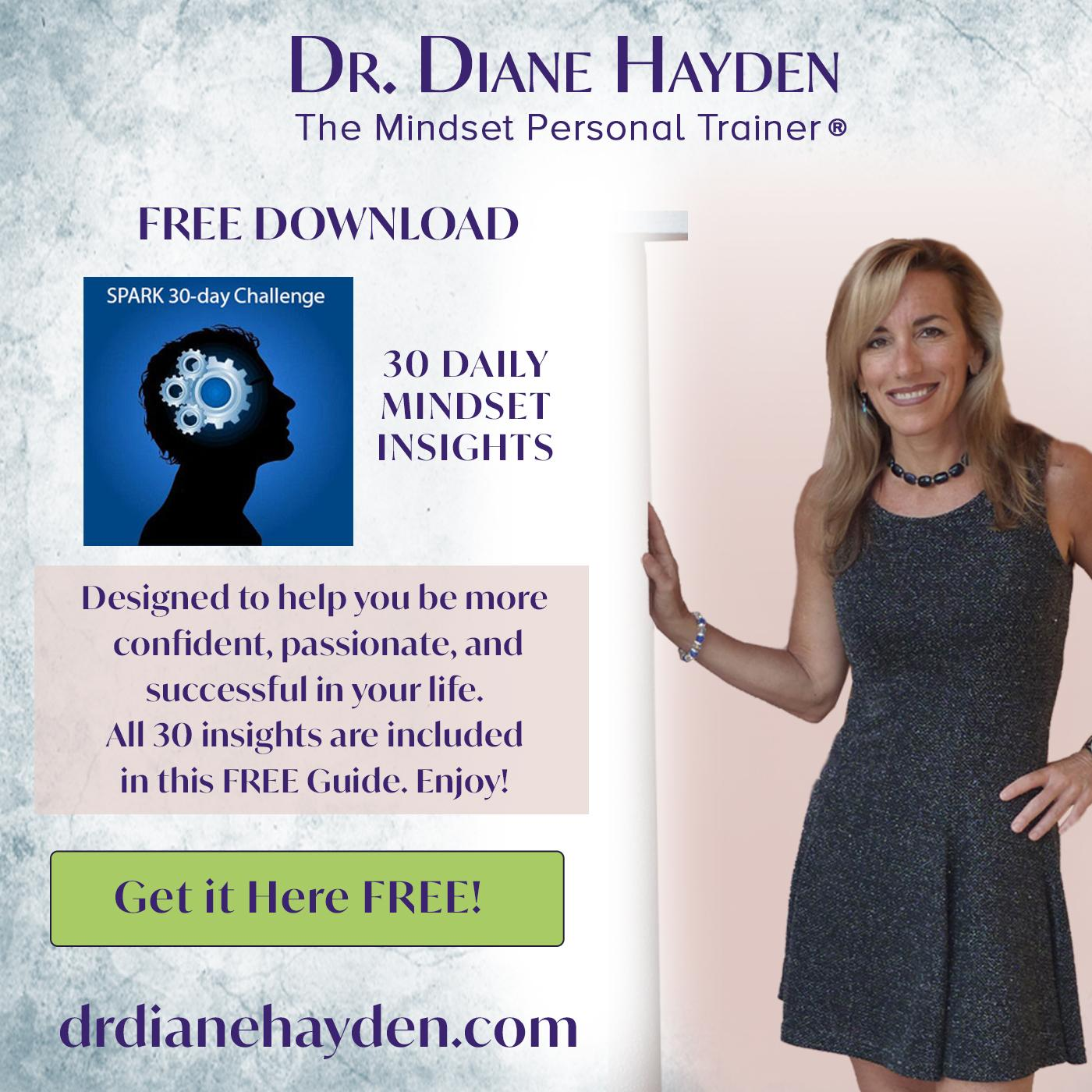 The SPARK Method: The New Psychology of Success with Dr. Diane Hayden
