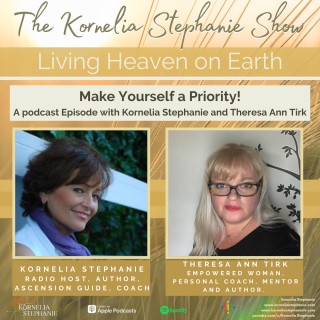 Make Yourself a Priority! With Special Guest, Theresa Ann Tirk