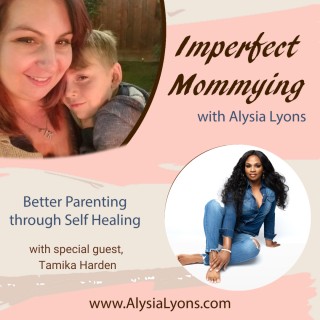 Are you more than just a mom? With Guest Tamika Harden