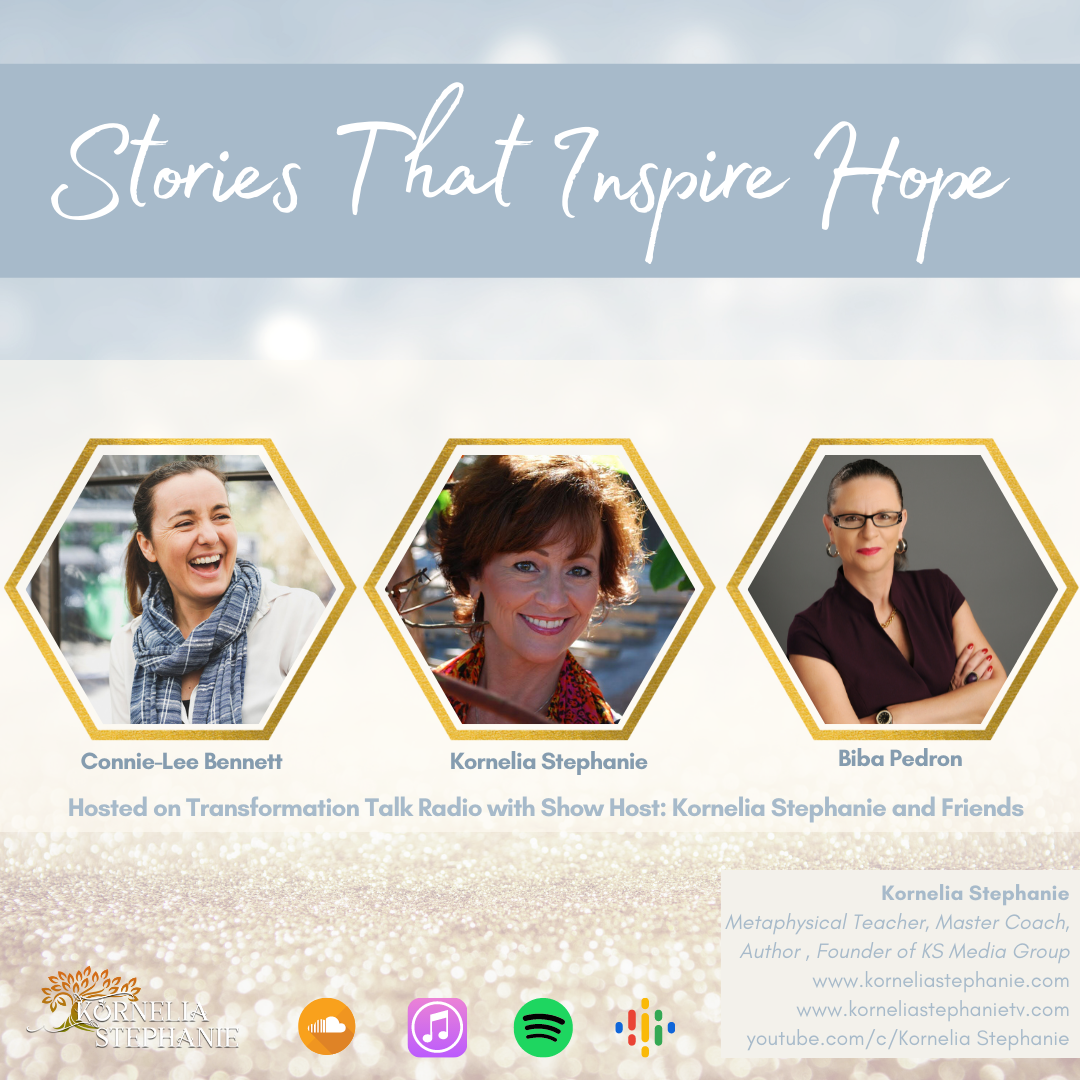 Stories That Inspire Hope with Kornelia Stephanie and Friends
