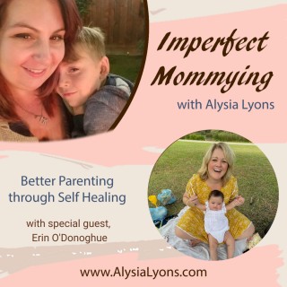 Do you feel isolated inside motherhood? With Guest Erin O'Donoghue