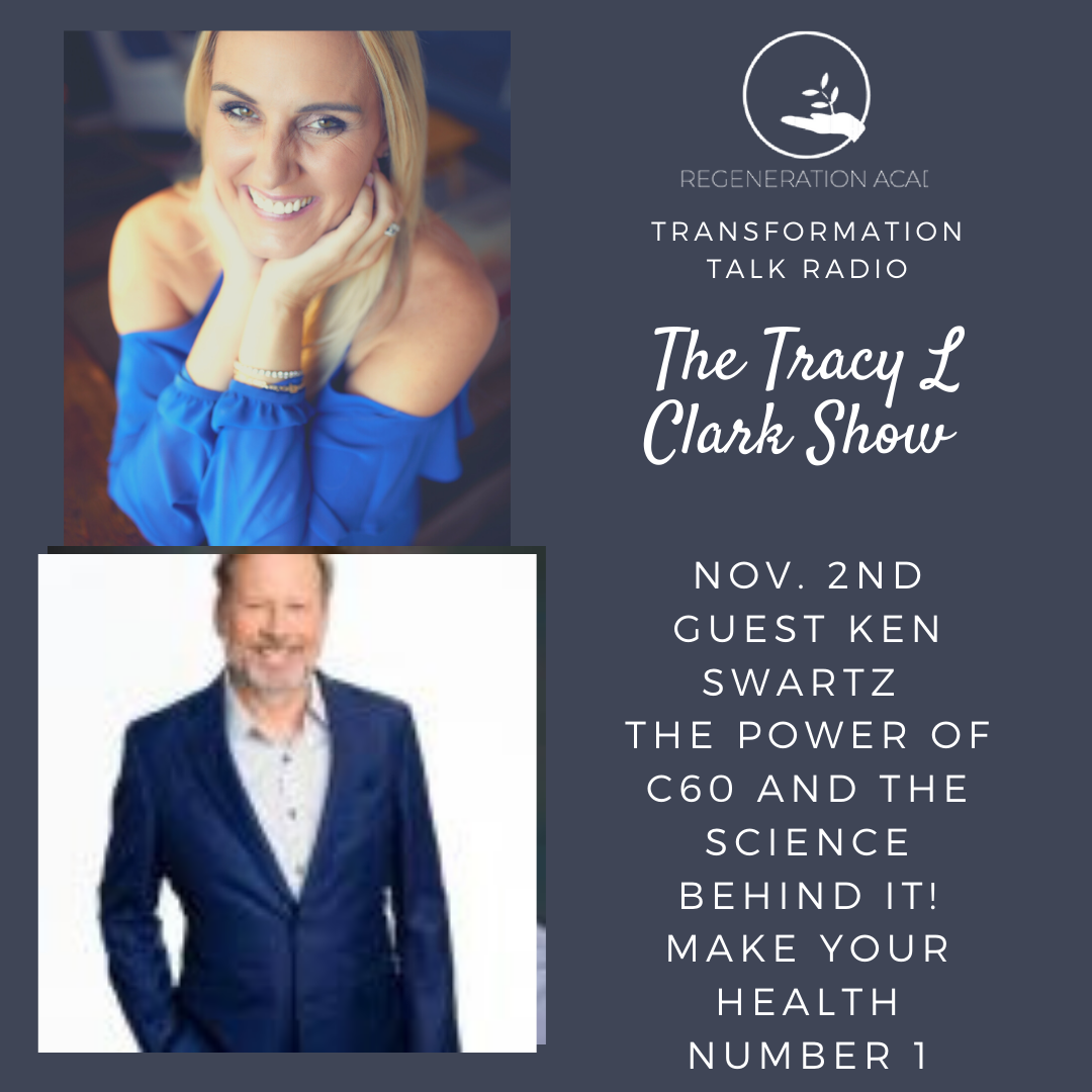 Transforming Your Health! With The Power Of C60 Guest Ken Swartz
