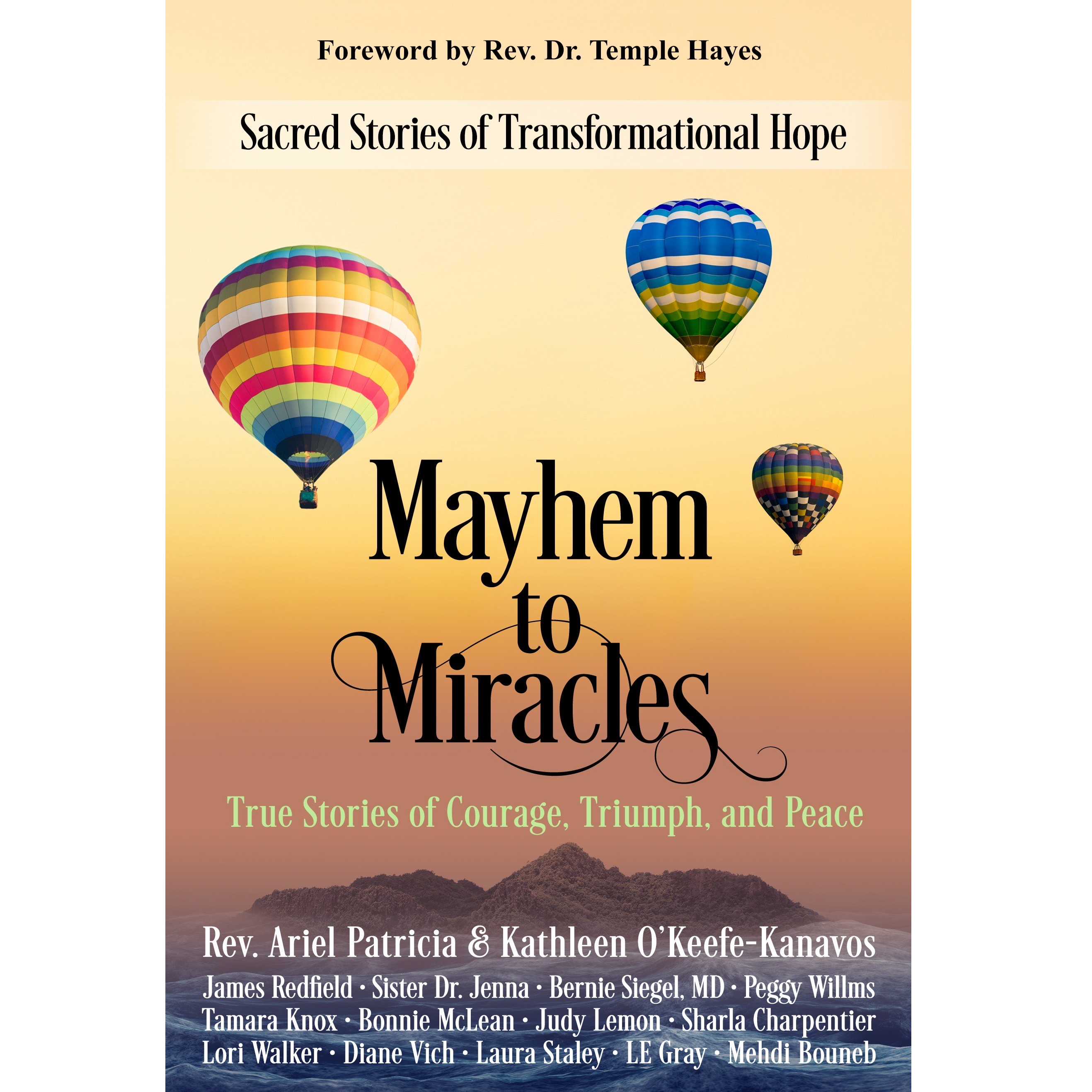 Mayhem to Miracles (Part 2 of 4): Guests: Eileen Bild, Mary Ellen Lucas, Mehdi Bouneb