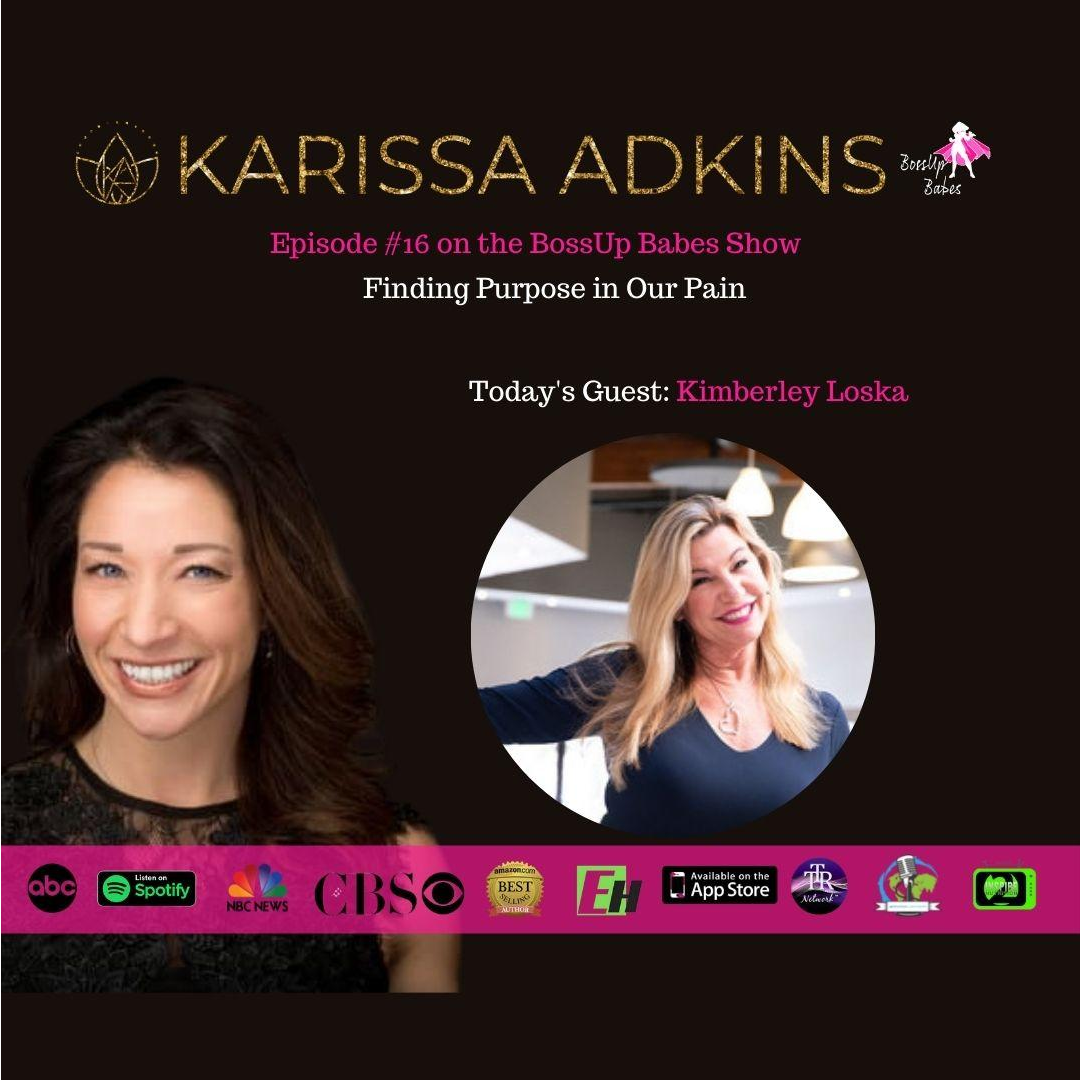 Ep. 19 - Finding Purpose in Our Pain