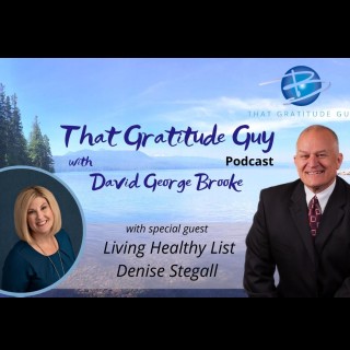 Living Healthy List - Special Guest:  Denise Stegall
