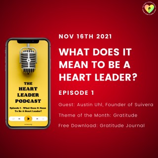 What Does It Mean To Be A Heart Leader?