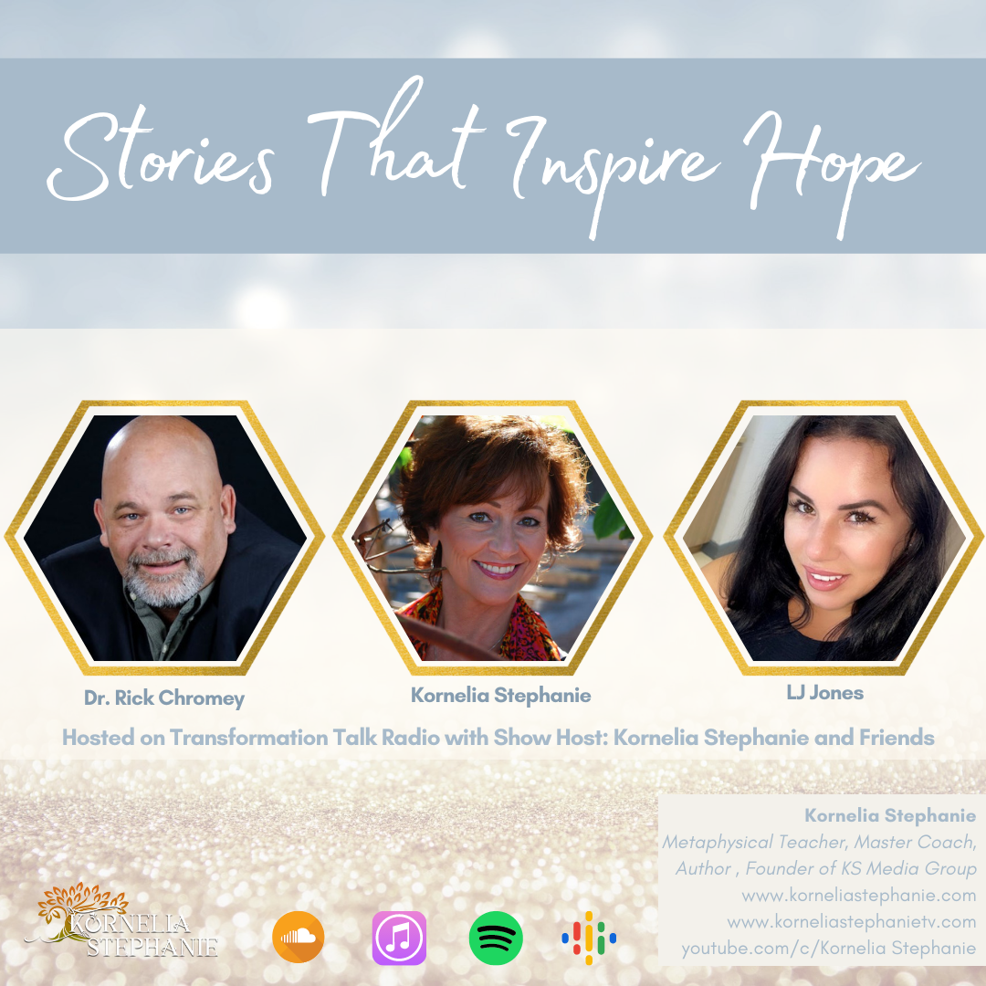 Stories That Inspire Hope with Kornelia Stephanie and Friends