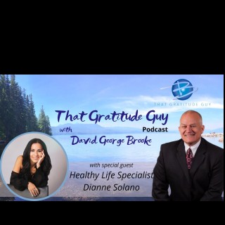 Healthy Life Specialist - Special Guest:  Dianne Solano