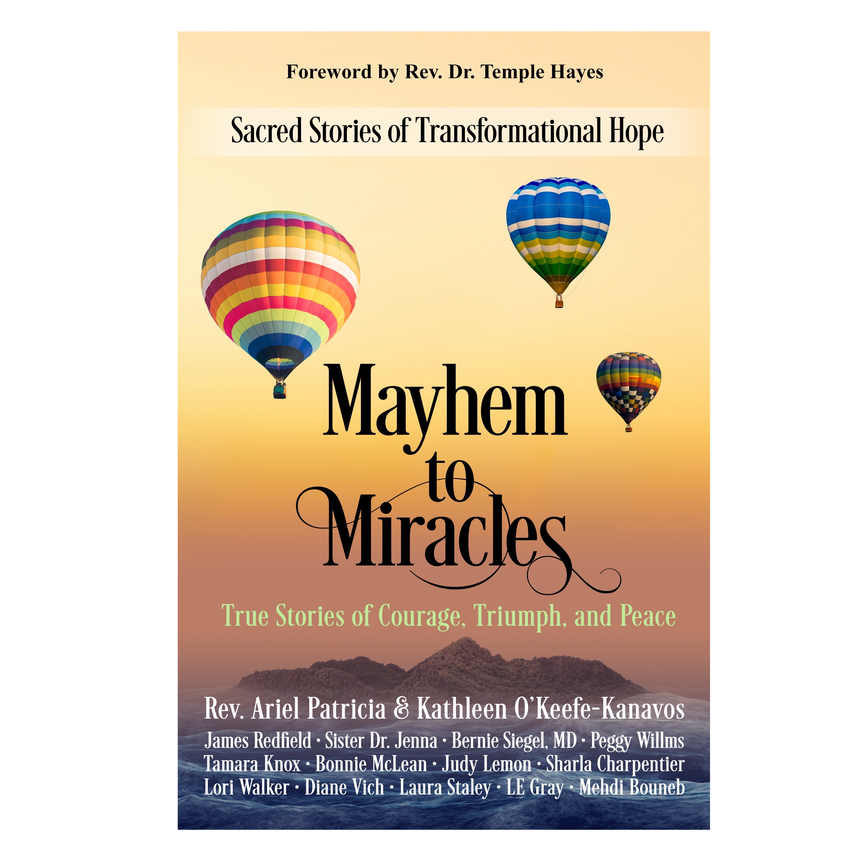 Mayhem to Miracles (Part 4 of 4) Guests: Jill Landry, Jill Ammon Vanderwood & Judy Lemon