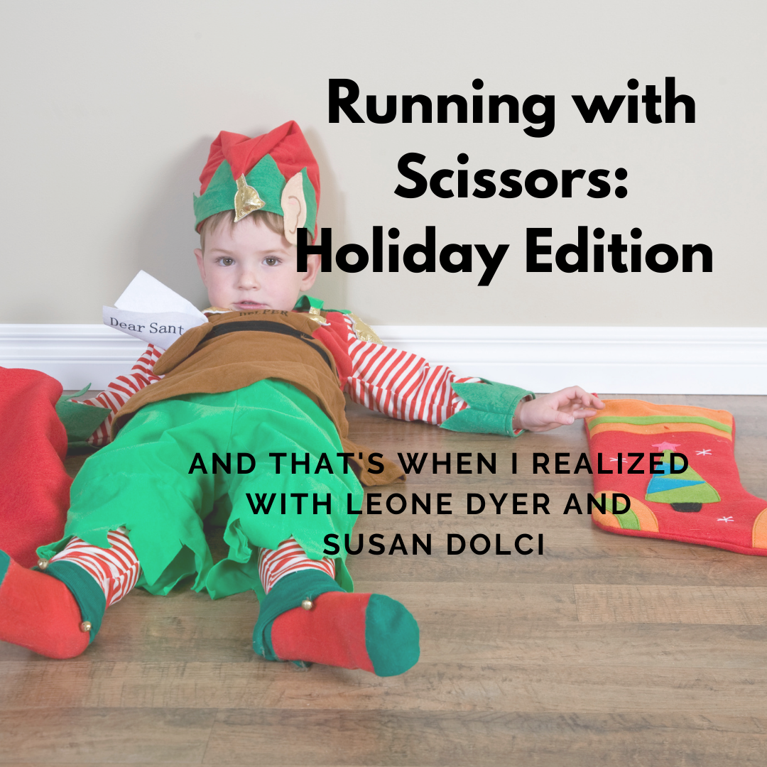 Running with Scissors: Holiday Edition