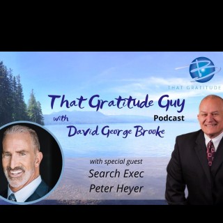 Search Executive - Special Guest:  Peter Heyer w/Heyer Expectations