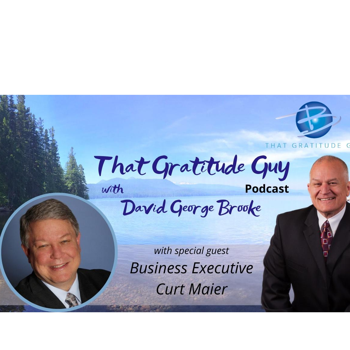Business Executive - Special Guest Curt Maier