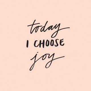 Choose Joy