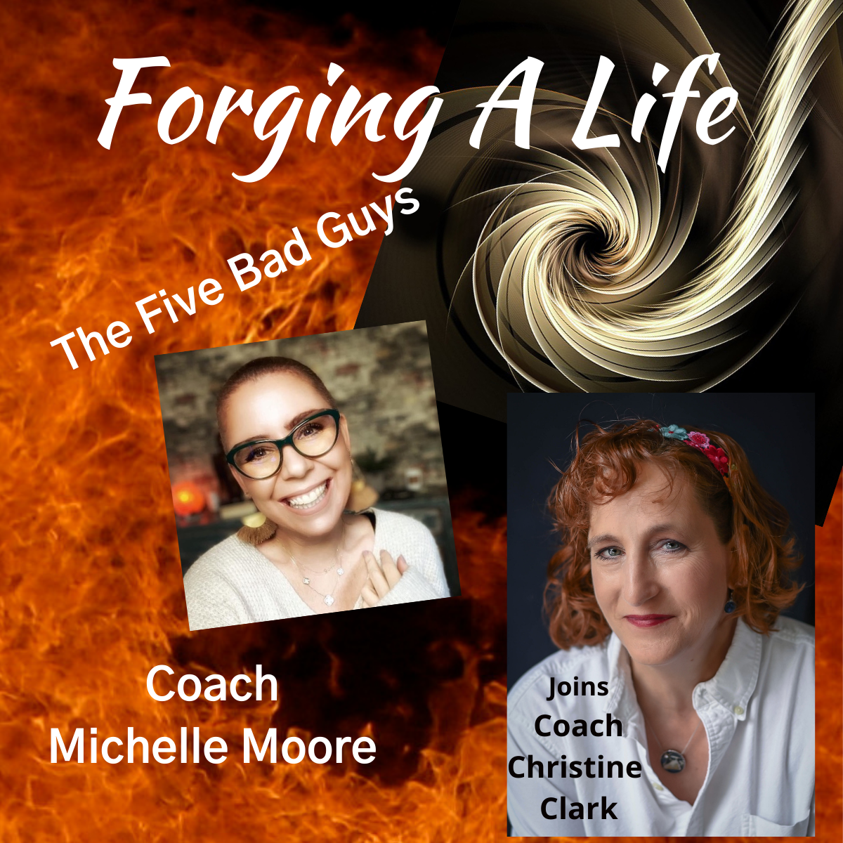 The Five Bad Guys with Guest Coach Michelle Moore