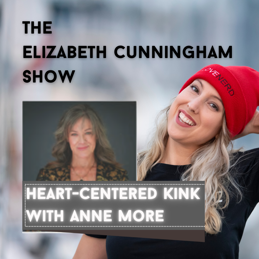 Heart-Centered Kink with Anne More
