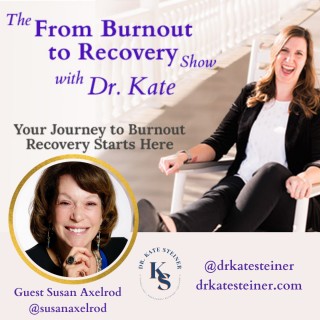 Episode 17 - The shift from Balance to Harmony with Guest Susan Axelrod