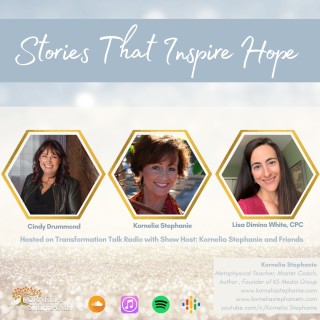 Stories That Inspire Hope with Kornelia Stephanie and Friends