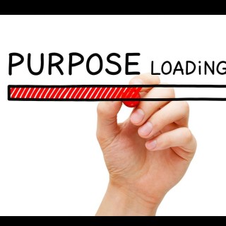 Purpose - what is it - how to find it!

