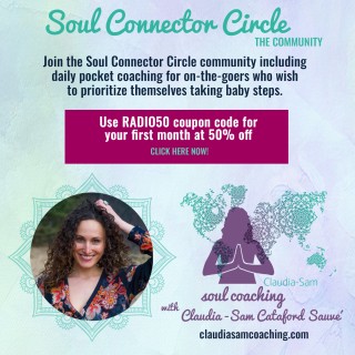 Are you living in survival mode or on purpose? With special guest your Soul Connection Coach, Claudia-Sam 