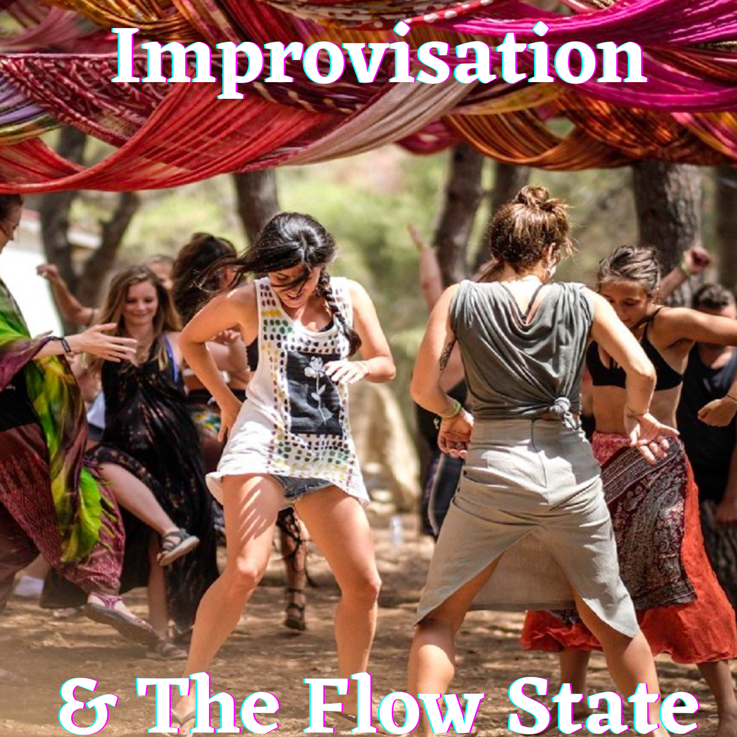 Improvisation & The Flow State