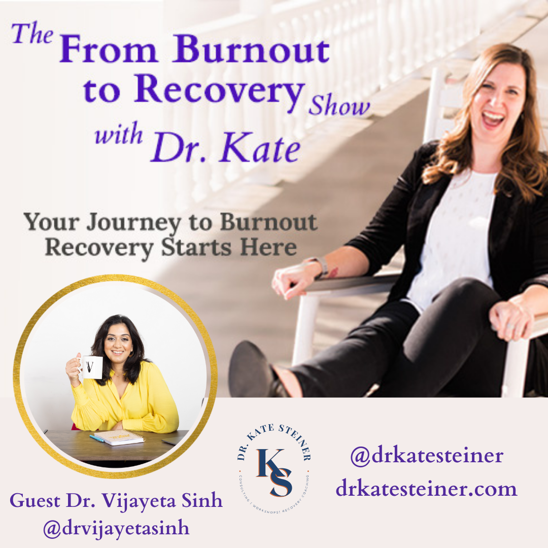 Episode 21 - Doing More is Not Being More with guest Dr. Vijayeta Sinh
