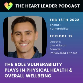 The Role Vulnerability Plays In Physical Health & Overall Wellbeing
