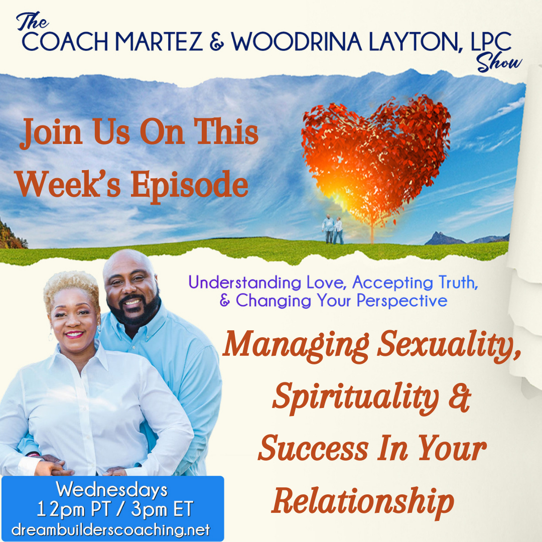 Managing Sexuality, Spirituality & Success In Your Relationship