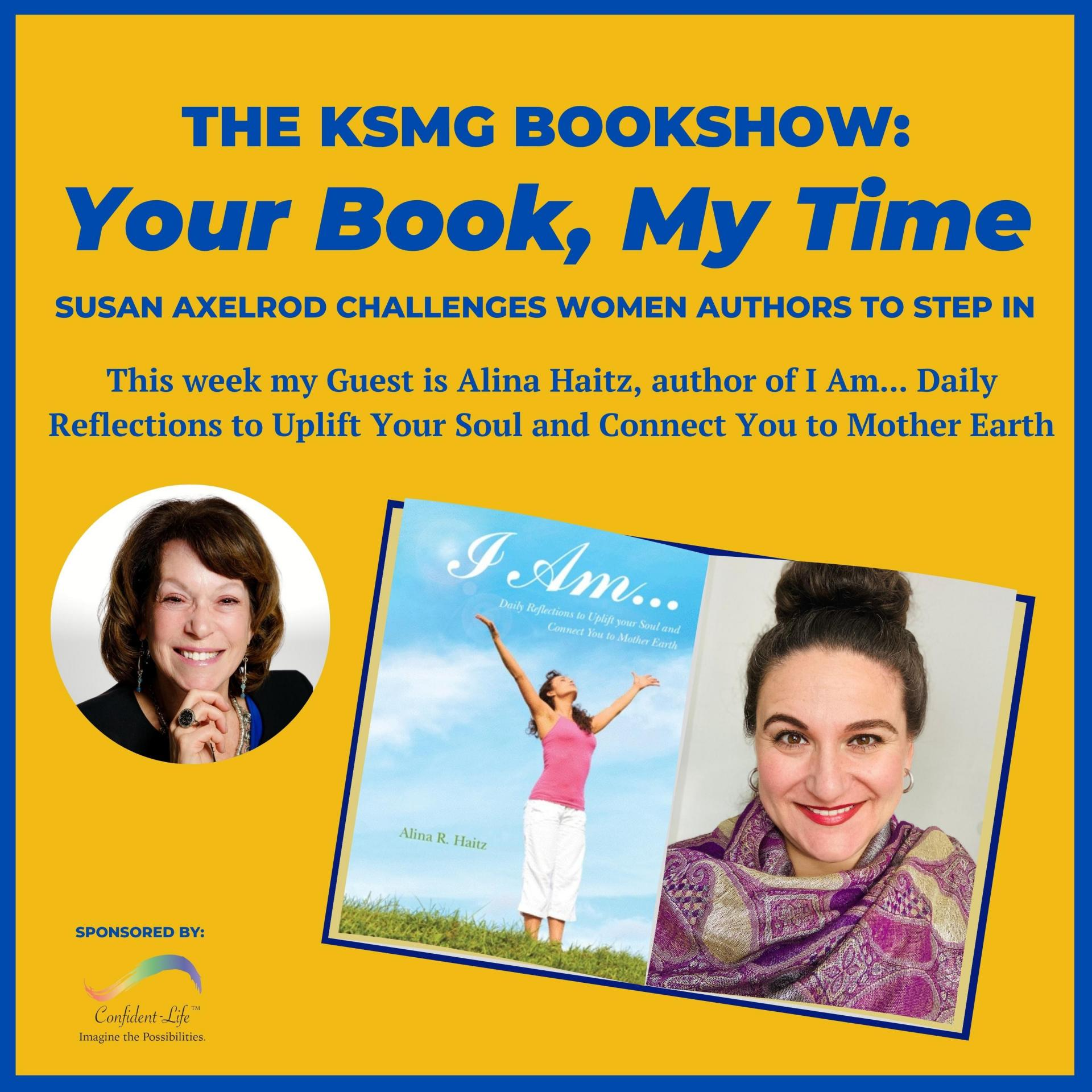 Your Book, My Time, Episode 7, with Guest Author, Alina R. Haitz