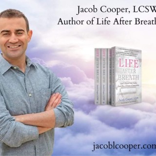 Life After Breath with Guest Jacob Cooper