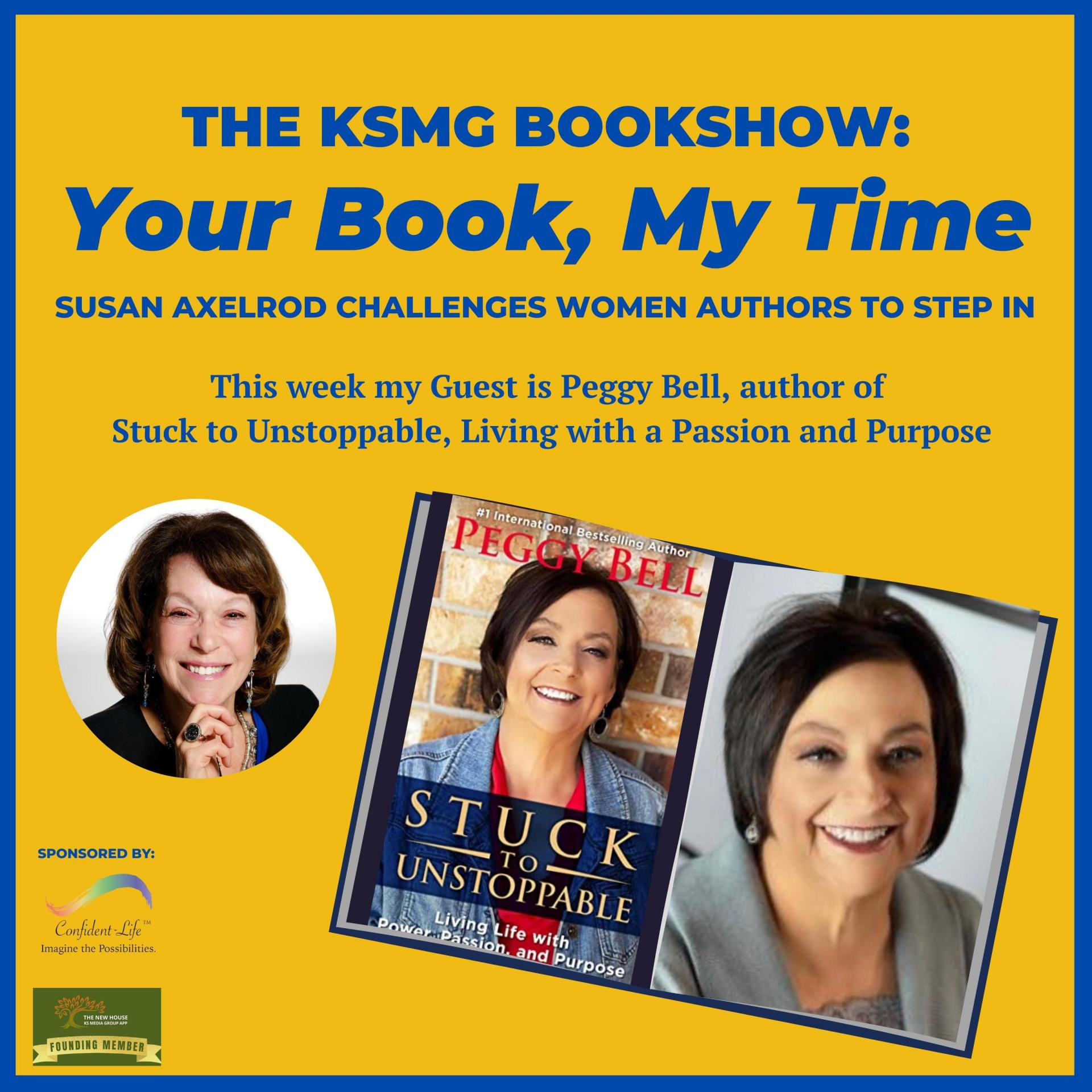 Your Book, My Time, Episode 11, with Guest Author, Peggy Bell