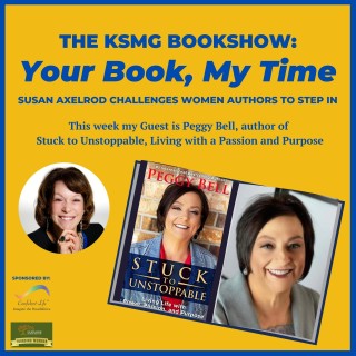 Your Book, My Time, Episode 11, with Guest Author, Peggy Bell