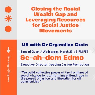 Closing the Racial Wealth Gap and Leveraging Resources for Social Justice Movements