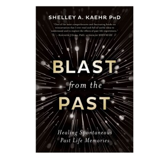 Blast from the Past: Healing Spontaneous Past Life Memories with Shelley Kaehr
