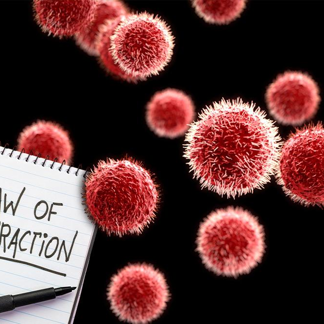 The Law of Attraction - for viruses, germs, illiness, and disease! 