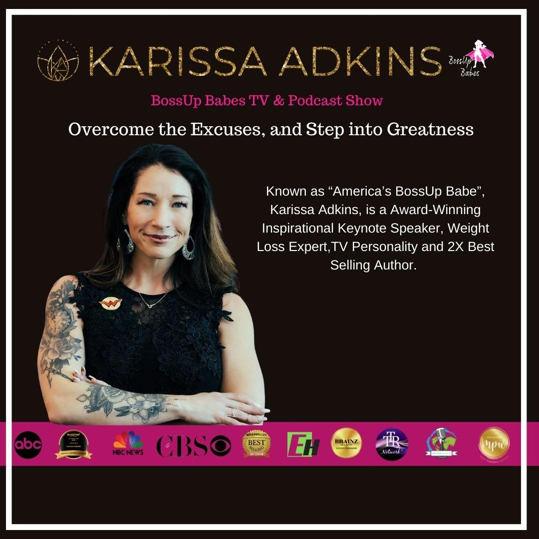 Ep. 32 - Overcome the Excuses, and Step into Greatness 