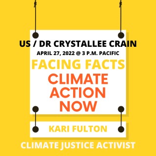 Facing Facts - Climate Action Now with Kari Fulton