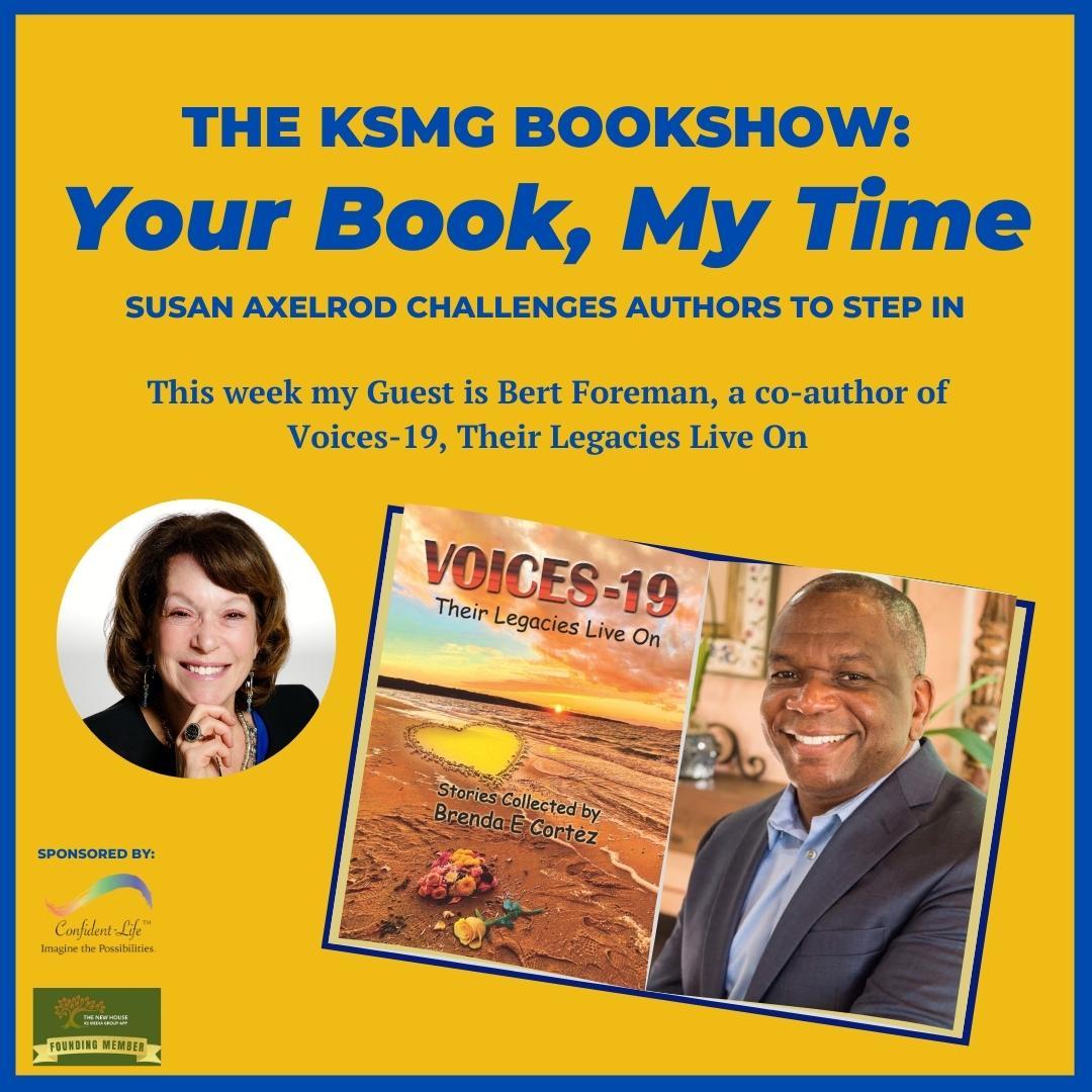 Your Book, My Time, Episode 15, with Guest Author, Bert Foreman