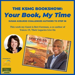 Your Book, My Time, Episode 15, with Guest Author, Bert Foreman