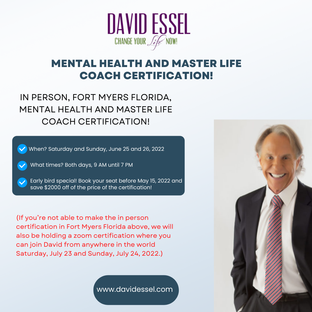 Mental Health & Master Life Coach Certification with David Essel 