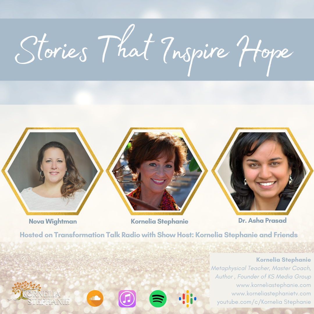 Stories That Inspire Hope with Kornelia Stephanie and Friends