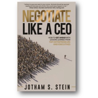 Negotiate Like a CEO with Jotham Stein