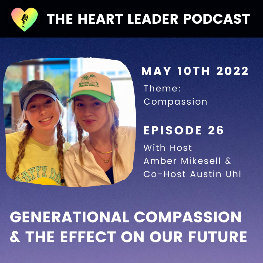 Generational Compassion & The Effects On Our Future