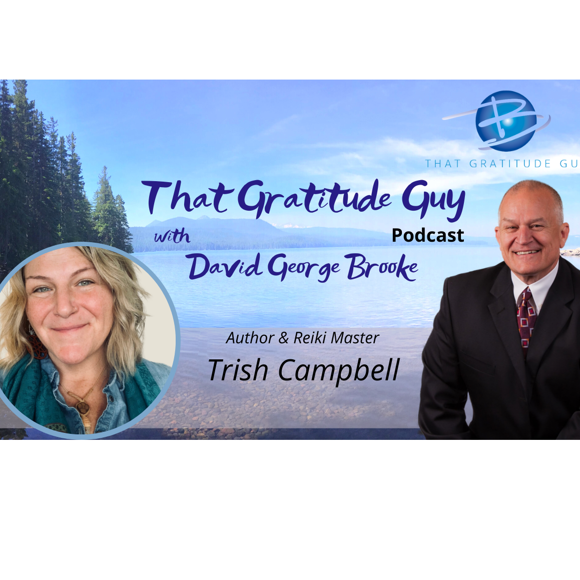 Author & Reiki Master Special Guest:  Trish Campbell