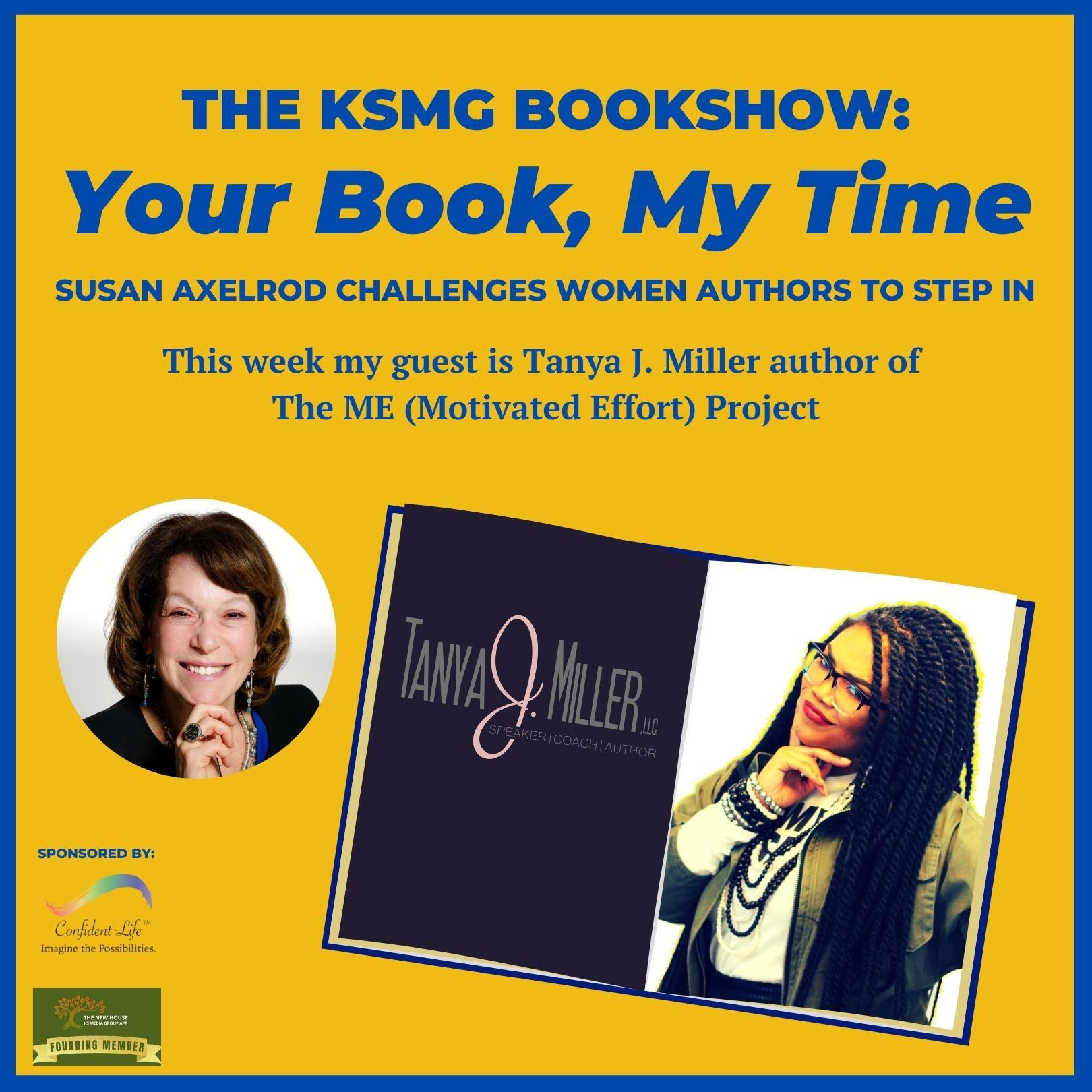 Your Book, My Time, Episode 17, with Guest Author, Tanya J. Miller