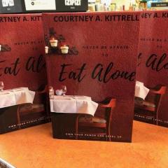 Never Be Afraid To Eat Alone