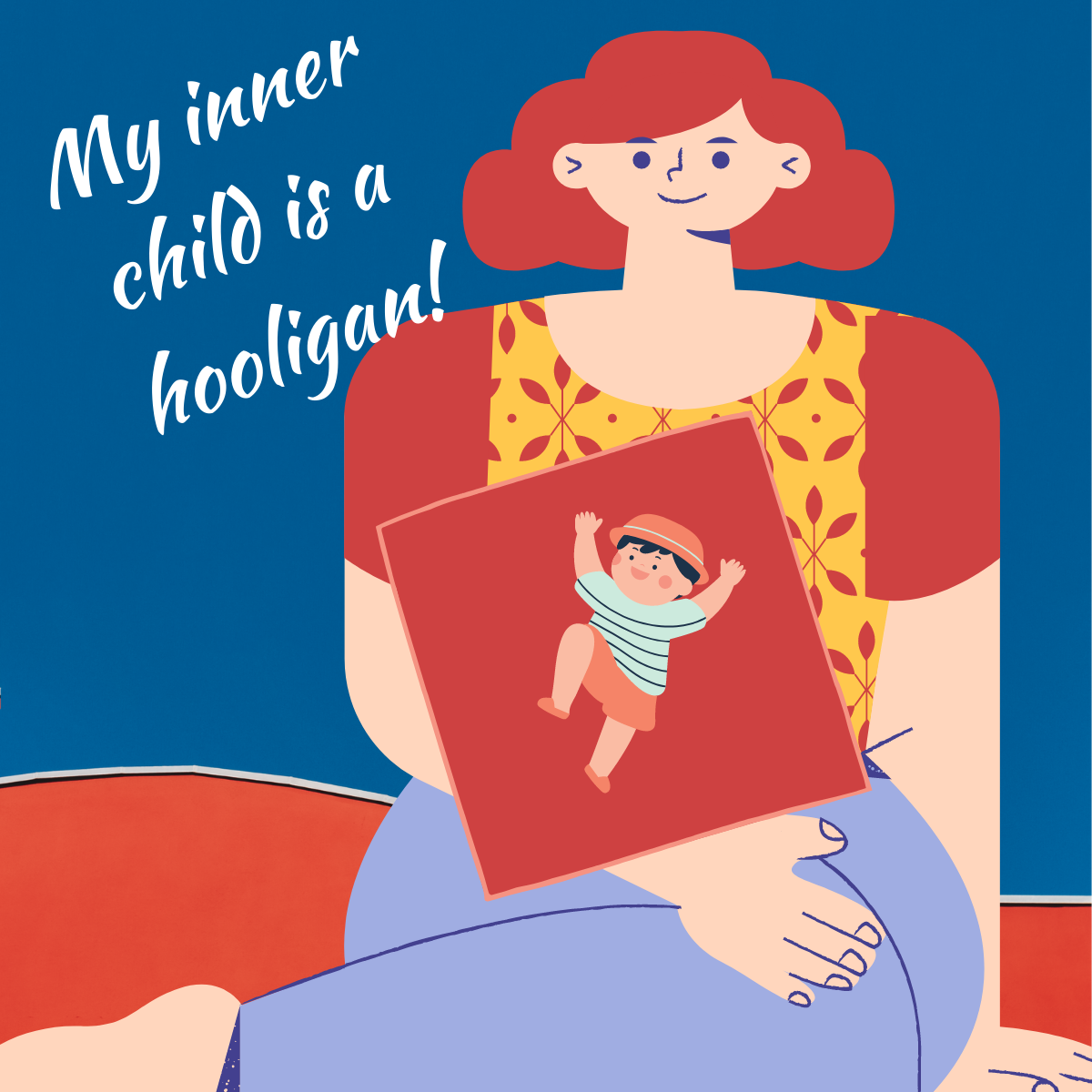 My Inner Child is a Hooligan!